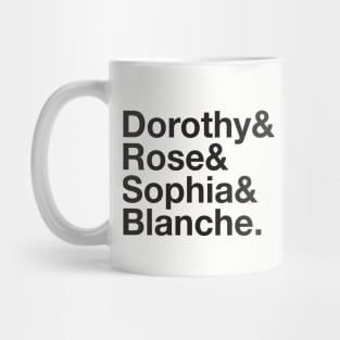 GOLDEN GIRLS Dorothy Zbornak Blanche Devereaux Rose Nylund Sophia Petrillo Thank You For Being A Friend Mug